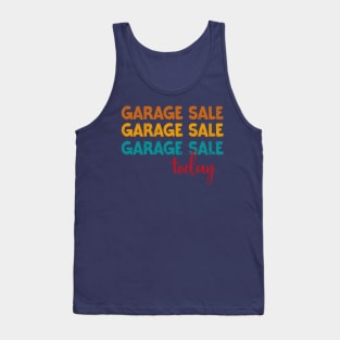 Garage sale today Tank Top